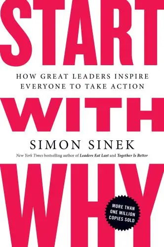 Start with Why Book Summary