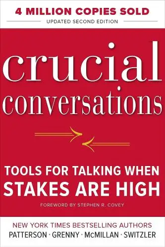 Crucial Conversations Book Summary