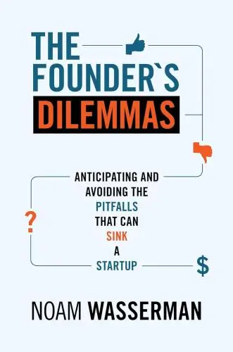 The Founder's Dilemmas Book Summary