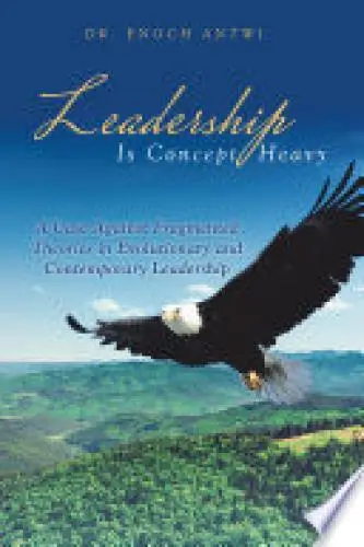 Leadership Is Concept Heavy Book Summary