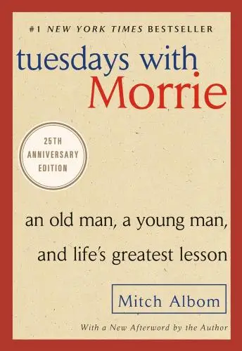Tuesdays with Morrie Book Summary