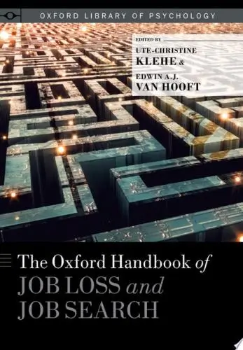 The ^AOxford Handbook of Job Loss and Job Search Book Summary